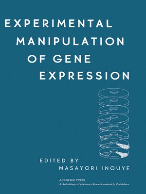 cover image of Experimental Manipulation of Gene Expression